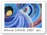 Amore Infinito 2007  acrilico  100x100